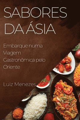 Luiz Menezes - Sabores da Ásia, Häftad