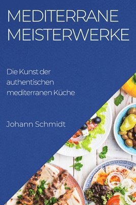 bokomslag Mediterrane Meisterwerke