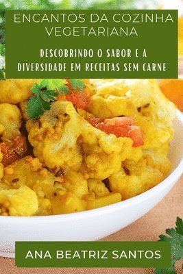 bokomslag Encantos da Cozinha Vegetariana