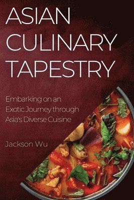 Asian Culinary Tapestry