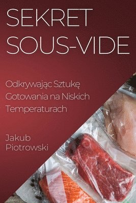 bokomslag Sekret Sous-Vide