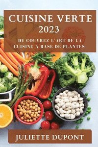 bokomslag Cuisine Verte 2023