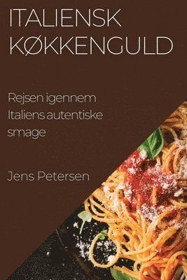 Jens Petersen - Italiensk Køkkenguld, Häftad