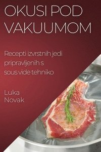 bokomslag Okusi pod vakuumom