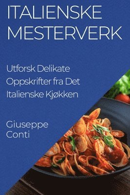 Giuseppe Conti - Italienske Mesterverk, Häftad