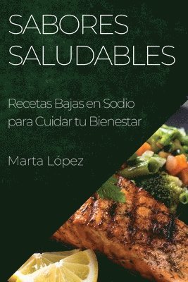 Marta López - Sabores Saludables, Häftad