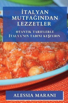 Alessia Marani - İtalyan Mutfağından Lezzetler, Häftad