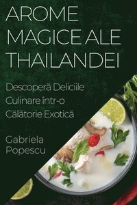 bokomslag Arome Magice ale Thailandei