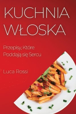 Luca Rossi - Kuchnia Wloska, Häftad