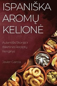 bokomslag Ispaniska Arom&#371; Kelione