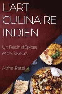 bokomslag L'Art Culinaire Indien