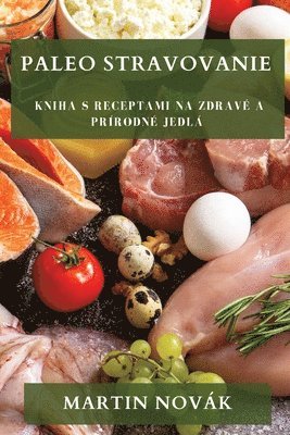 Martin Novák - Paleo Stravovanie, Häftad