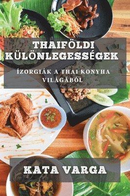 bokomslag Thaifldi Klnlegessgek