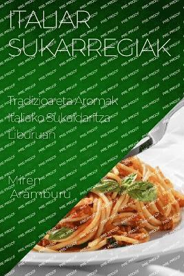 Miren Aramburu - Italiar Sukarregiak, Häftad
