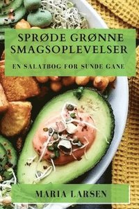 bokomslag Sprøde Grønne Smagsoplevelser