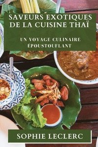 bokomslag Saveurs Exotiques de la Cuisine Tha