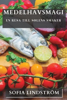 Sofia Lindström - Medelhavsmagi, Häftad