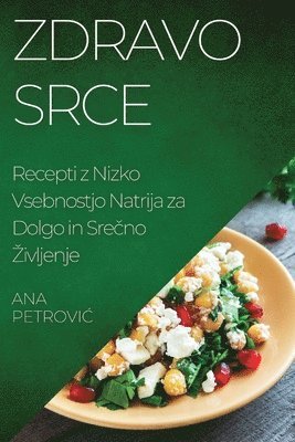 Ana Petrovic - Zdravo srce, Häftad