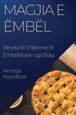 Amelja Konditori - Magjia e Ëmbël, Häftad