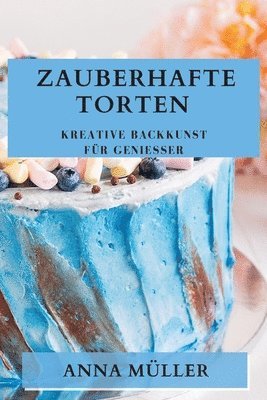 Zauberhafte Torten 1