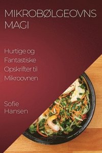 bokomslag Mikrobølgeovns magi