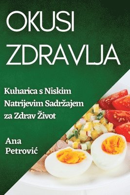 Ana Petrovic - Okusi Zdravlja, Häftad