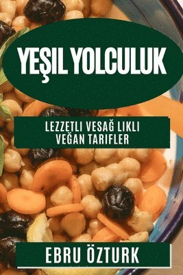 bokomslag Ye&#351;il Yolculuk