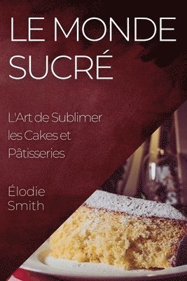 bokomslag Monde Sucré