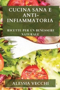 bokomslag Cucina Sana e Anti-Infiammatoria