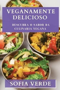 bokomslag Veganamente Delicioso