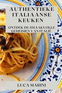 bokomslag Authentieke Italiaanse Keuken