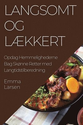 bokomslag Langsomt og Lækkert