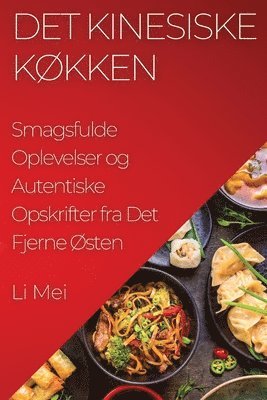 bokomslag Det Kinesiske Køkken