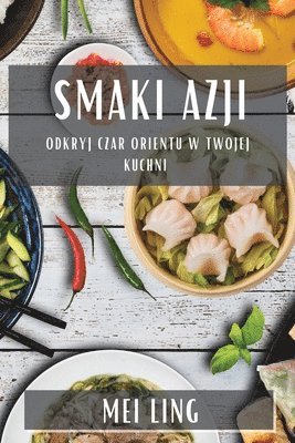 Smaki Azji 1