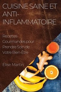 bokomslag Cuisine Saine et Anti-Inflammatoire