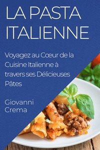 bokomslag La Pasta Italienne