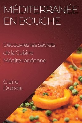 Claire DuBois - Méditerranée en Bouche, Häftad. Tillgänglighet: Lägg i varukorg