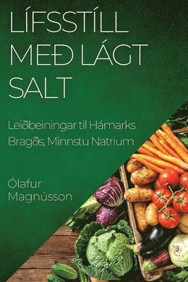 bokomslag Lfsstll me Lgt Salt