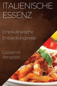 bokomslag Italienische Essenz