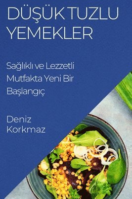 bokomslag D&#351;k Tuzlu Yemekler