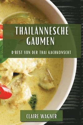 bokomslag Thailnnesche Gaumen