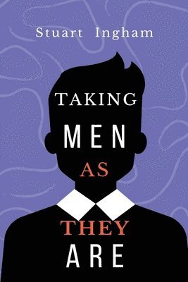 taking men as they are 1
