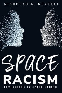 bokomslag adventures in space racism