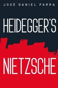 bokomslag Heidegger's Nietzsche