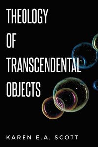 bokomslag Theology of Transcendental Objects