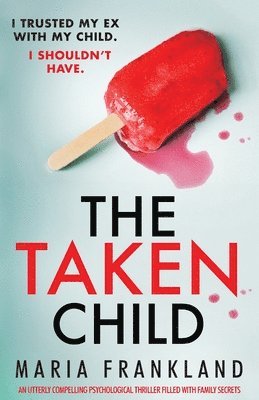 Maria Frankland - Taken Child, Häftad