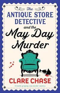 bokomslag Antique Store Detective and the May Day Murder