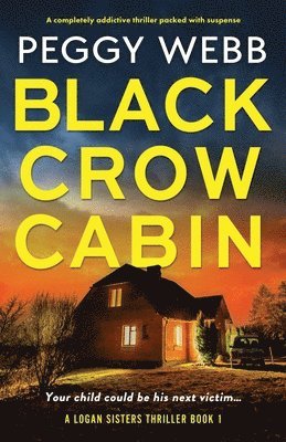 bokomslag Black Crow Cabin