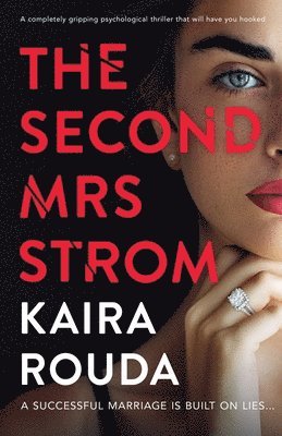 Kaira Rouda - Second Mrs Strom, Häftad