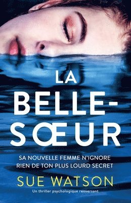 Sue Watson - Belle-soeur, Häftad